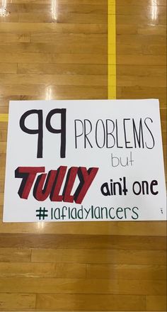 a sign that says 99 problems but truly anti - one with the number nine on it