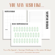 two sheets of paper with the words you may also like to spend savings challenge in the same