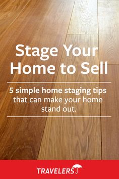 a wooden floor with the words stage your home to sell