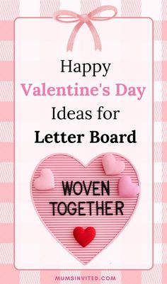 a valentine's day card with the words, happy valentine's day ideas for letter