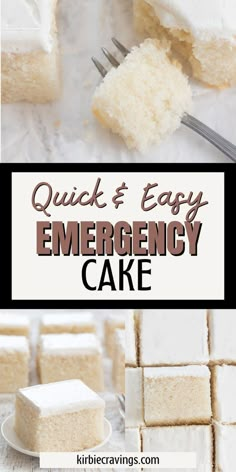 quick and easy emergency cake recipe with white frosting on top, cut into squares