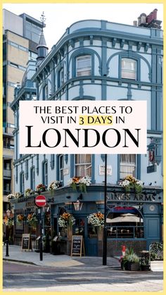 the best places to visit in 3 days in london