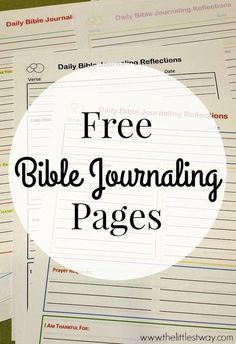 three free bible journal pages with the words,'free bible journaling pages '