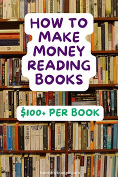 a book shelf filled with books and the words how to make money reading books $ 10 per book