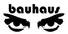 the word bauhaus with two eyes and an eyeball in front of it