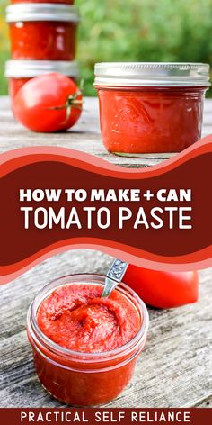 A mason jar full of homemade tomato paste that has been canned in a boiling water bath canner. An open mason jar of tomato paste with a spoon siting on a wooden table outside. Vegetable Canning Ideas, Canning How To Step By Step, How To Make Tomato Paste From Tomatoes, Pressure Can Tomato Sauce, Homemade Tomato Paste Crockpot, Ball Tomato Sauce Canning Recipe, Diy Canned Tomatoes, Tomato Paste From Skins, Things To Can Using Tomatoes