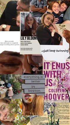 collage of photos with people and flowers in them, including the words it ends with us