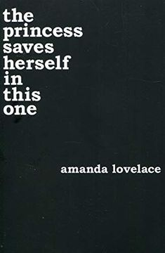 the princess saves herself in this one by amanda lovelace book cover with black and white text