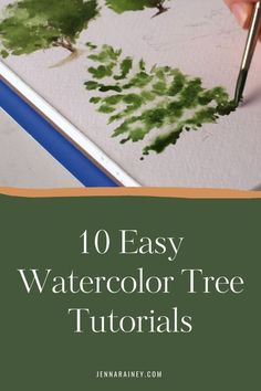 someone is painting trees with watercolor on paper and the words, 10 easy watercolor tree