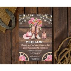 the cowboy boots and flowers are on top of this western themed birthday party ticket card