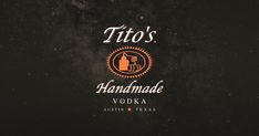 the logo for tito's handmade vodka is shown in black and orange