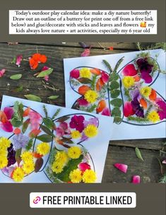 two butterflies made out of paper with flowers on them and the words today's outdoor calendar make a diy nature butterfly