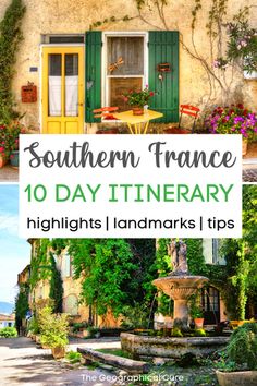 two pictures with the words southern france 10 day itinerary highlights landmarks and tips