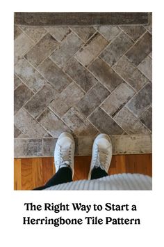 White sneakers standing on a herringbone tile pattern with text "The Right Way to Start a Herringbone Tile Pattern". How To Lay Herringbone Tile, Tile Patterns Design, Greenhouse Floor, Herringbone Brick Floor, Herringbone Tile Pattern, Bathroom Tile Diy, Painting Bathroom Tiles, Herringbone Tile Floors, Toilet Handle