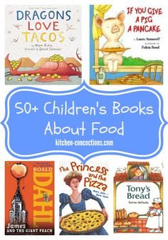 children's books about food with the title overlay that reads, 50 children's books about food