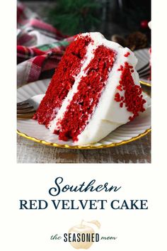 a piece of red velvet cake on a plate with the title southern red velvet cake