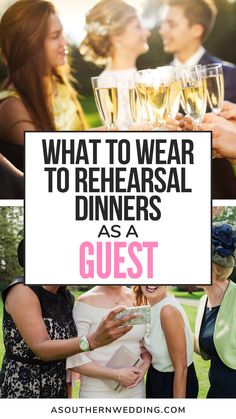 the words, what to wear to beharsal dinner as a guest are shown