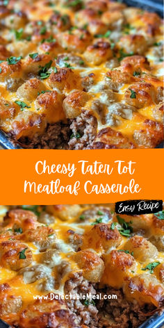 cheesy tater tot meatloaf casserole with cheese