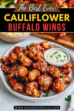 the best ever cauliflower buffalo wings recipe with ranch dressing on the side and text overlay