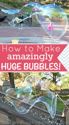 bubbles floating in the air with text overlay that reads how to make amazing huge bubbles