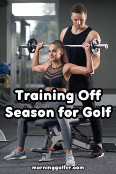 a man and woman doing squats with the text training off season for golf