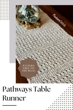 a white table runner with the words pathways table runner written in brown and black on it