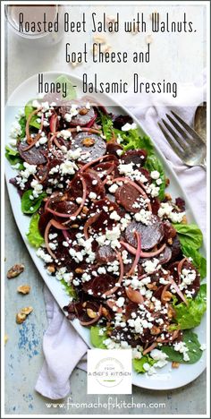 roasted beet salad with walnuts, goat cheese and honey balsamic dressing