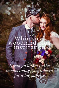 a man and woman in wedding attire standing next to each other with the words whimsical woodland wedding inspirations if you go down to the woods today, you'll be an for a big surprise