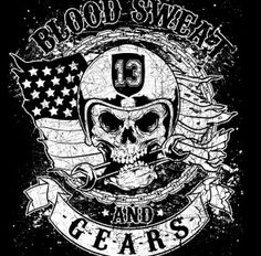 a skull with an american flag on it and the words blood sweats and gears