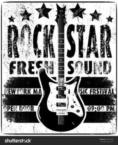 a black and white poster with the words rock star fresh sound on it's back