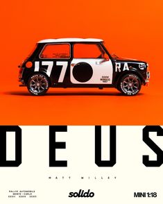 an advertisement for a mini car with the word deus printed on it's side