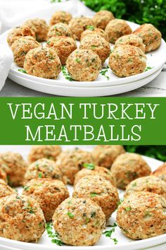 vegan turkey meatballs on a white plate with parsley