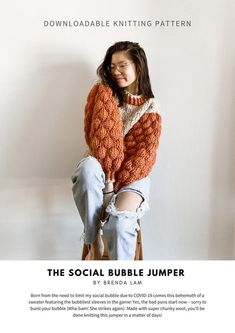 the social bubble jumper is knitted by brenda lam and features an oversized chunky sweater