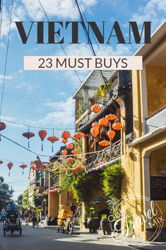 an image of the streets in vietnam with text overlay that reads, 23 must buy