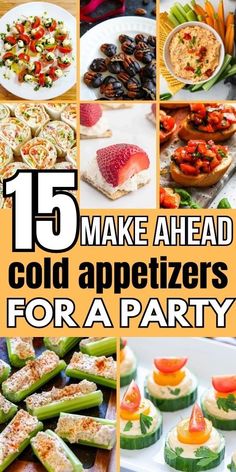 15 make ahead cold appetizers for a party