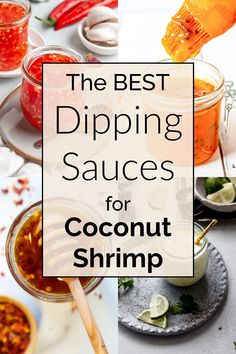 the best dipping sauces for coconut shrimp in jars and on plates with spoons