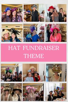 a collage of photos with the words hat fundraiser theme in pink and white text