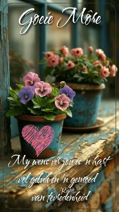 two potted flowers sitting on top of a wooden bench with a quote written below