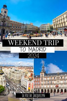 a collage of photos with the words weekend trip to madrid