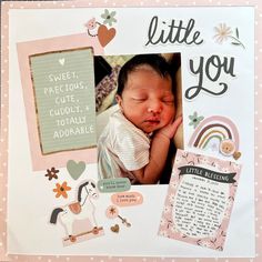 a scrapbook page with a baby's photo in the center and words above it