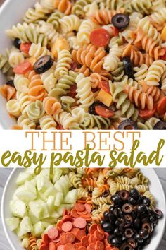 the best easy pasta salad is made with fresh vegetables