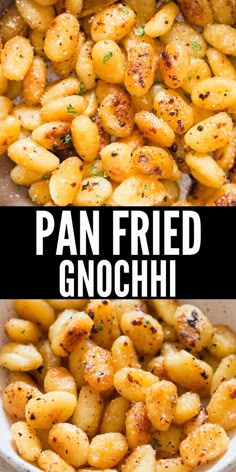 pan fried gnocchini in a white bowl with text overlay that reads, pan fried gnocchini