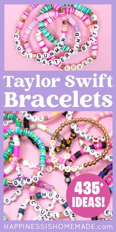 some bracelets with words on them and the text, taylor swift bracelets 45 ideas