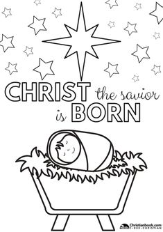 a christmas coloring page with the words, christ is born and stars above it in black and white