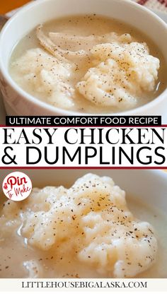 the ultimate comfort food recipe for easy chicken and dumplings in a white bowl with text overlay