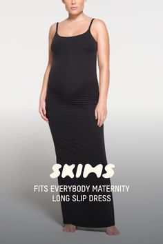 Embrace your glow in this bump-boasting slip dress. Made with our buttery, curve-enhancing fabric, this full-length style comfortably stretches to your growing belly and never loses shape for the perfect fit every time. The built-in shelf bra with underbust elastic and 2-ply construction offers added support. Features a flattering scoop neck, adjustable cami straps, and a center back slit for comfort and ease. Fits true to size. | SKIMS Maternity Long Slip Dress | Black | XL | Fits Everybody Pregnancy Capsule Wardrobe Summer, Pregnant Outfits Dressy, Maternity Capsule Wardrobe, Slip Dress Black, Long Slip Dress, Outfits Dressy, Cute Maternity Outfits, Growing Belly, Maternity Outfits