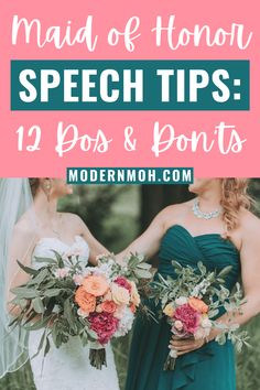 two brides holding bouquets with text overlay that reads maid of honn speech tips