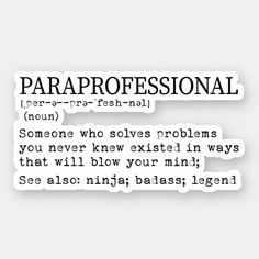 two stickers with the words paraprofessional and an image of someone who solves problems