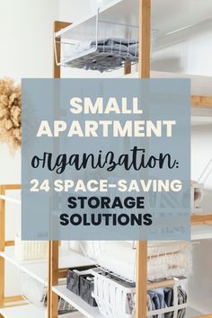 small apartment organization 24 space saving storage solution