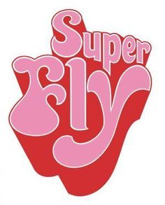 the super fly logo is shown in red and pink